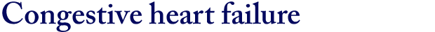 Congestive heart failure